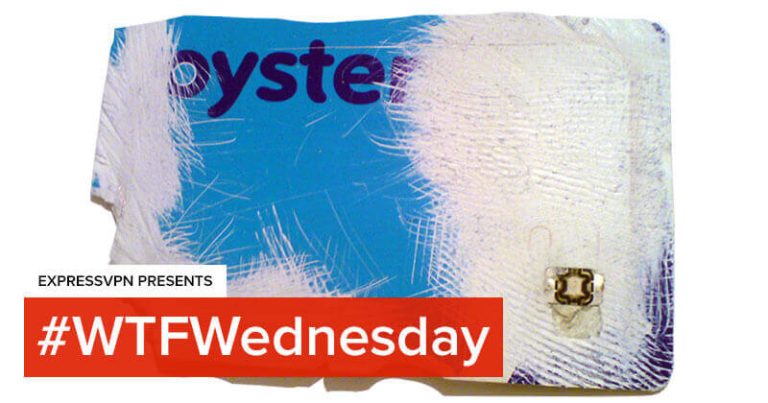 Your Oyster card is keeping tabs on you - #WTFWednesday