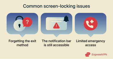 A list of common screen-locking mistakes to avoid.